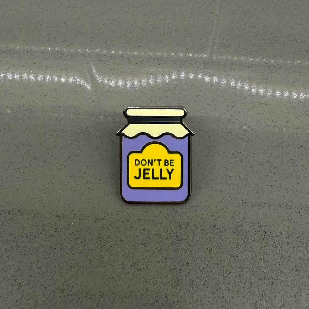 Don’t Be Jelly Lapel Pin
